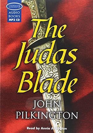 The Judas Blade by John Pilkington