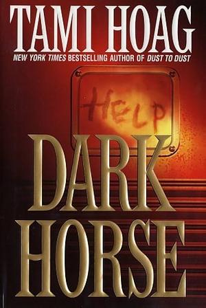 Dark Horse by Beth McDonald, Tami Hoag