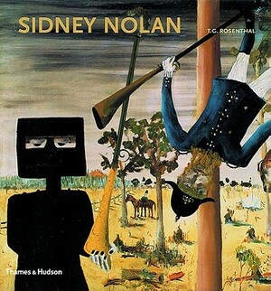 Sidney Nolan by T. G. Rosenthal