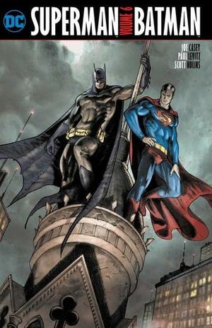 Superman/Batman, Volume 6 by Peter Johnson, Joshua Williamson, Matt Cherniss, Paul Levitz, Joe Casey, Scott Rolins