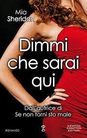 Dimmi che sarai qui by Mia Sheridan