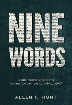 Nine Words by Allen R. Hunt