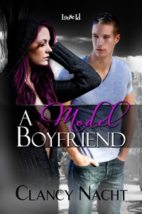 A Model Boyfriend by Clancy Nacht