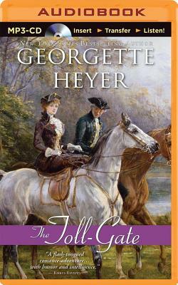 The Toll-Gate by Georgette Heyer