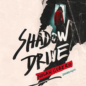 Shadow Drive by Nolan Cubero
