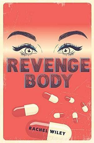 Revenge Body by Rachel Wiley