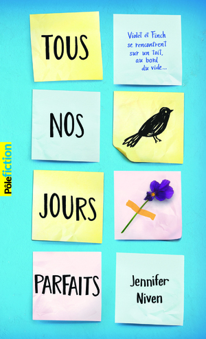 Tous nos jours parfaits by Jennifer Niven