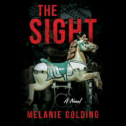 The Sight by Melanie Golding