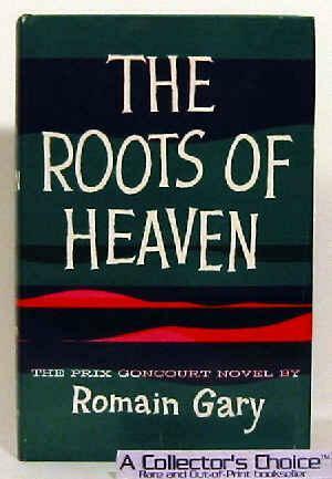 The Roots of Heaven by Romain Gary