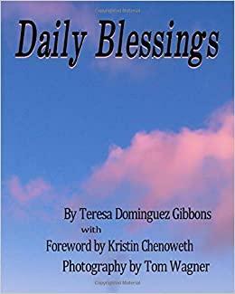 Daily Blessings by Tom Wagner, Teresa Dominguez Gibbons, Kristin Chenoweth