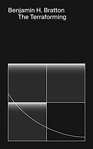 The Terraforming by Benjamin H. Bratton