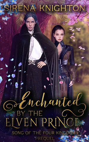 Enchanted by the Elven Prince  by Sirena Knighton