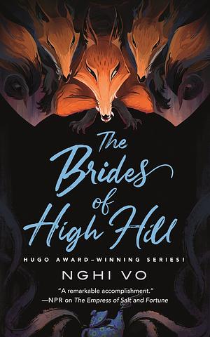 The Brides of High Hill by Nghi Vo