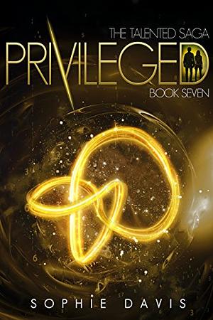 Privileged by Sophie Davis