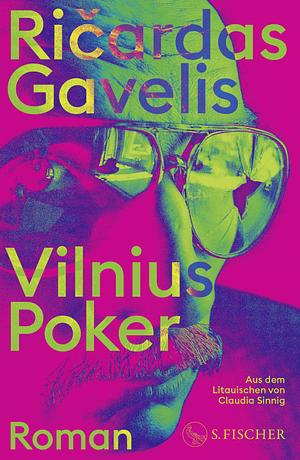 Vilnius Poker: Roman by Ričardas Gavelis