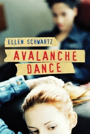 Avalanche Dance by Ellen Schwartz