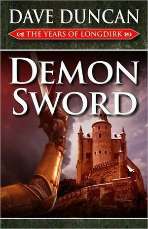 Demon Sword by Dave Duncan, Ken Hood