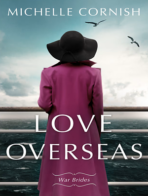 Love Overseas by Michelle Cornish