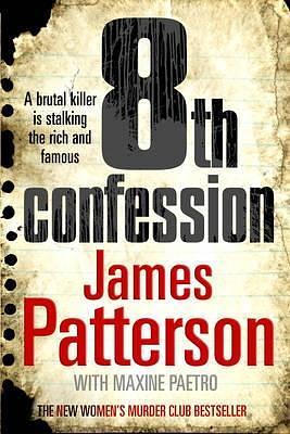 The 8th Confession by Maxine Paetro, James Patterson