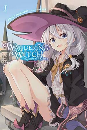 Wandering Witch: The Journey of Elaina, Vol. 1 by Jougi Shiraishi