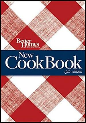 Better Homes & Gardens New Cook Book by Better Homes and Gardens