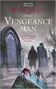 The Vengeance Man by John Dean