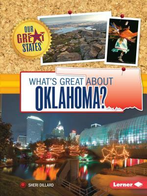 What's Great about Oklahoma? by Sheri Dillard