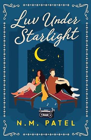 Luv Under Starlight by N.M. Patel