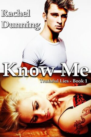 Know Me by Rachel Dunning