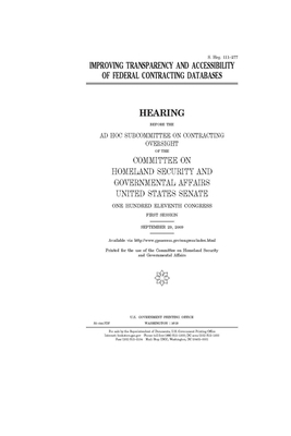 Improving transparency and accessibility of federal contracting databases by United States Congress, United States Senate, Committee on Homeland Security (senate)