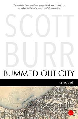 Bummed Out City by Scott Burr