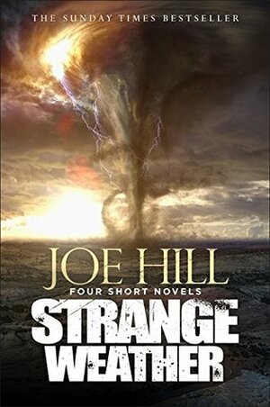 Strange Weather by Joe Hill