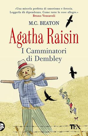 Agatha Raisin e i camminatori di Dembley by M.C. Beaton, M.C. Beaton