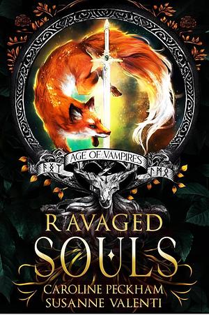 Ravaged Souls by Caroline Peckham, Susanne Valenti