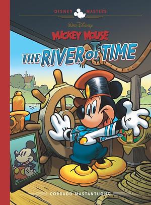 Walt Disney's Mickey Mouse: The River of Time by Corrado Mastantuono