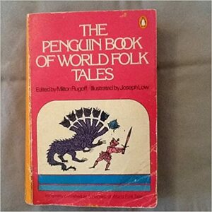 The Penguin Book of World Folk Tales by Joseph Low, Joseph Low