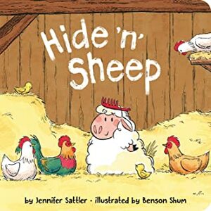 Hide 'n' Sheep by Jennifer Sattler, Benson Shum