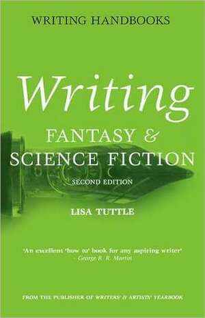 Writing Fantasy & Science Fiction by Lisa Tuttle