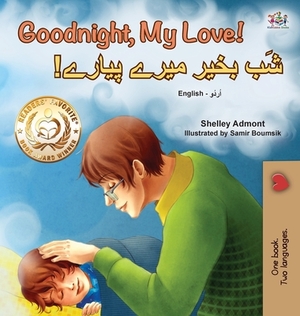 Goodnight, My Love! (English Urdu Bilingual Children's Book) by Kidkiddos Books, Shelley Admont