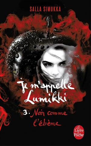 Noir Comme L'Ébène by Salla Simukka