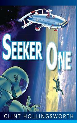Seeker One by Clint Hollingsworth
