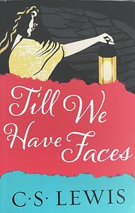 Till We Have Faces by 