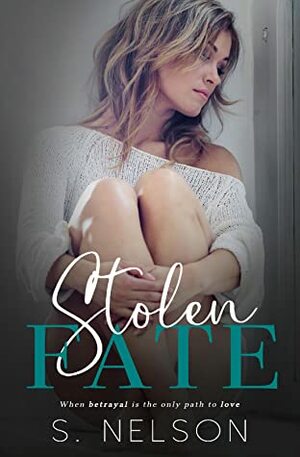 Stolen Fate by S. Nelson