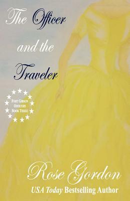 The Officer and the Traveler by Rose Gordon