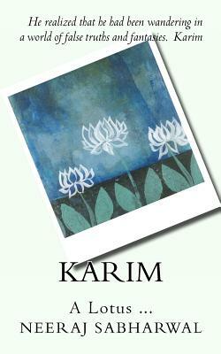 Karim: A Lotus ... by Neeraj Sabharwal