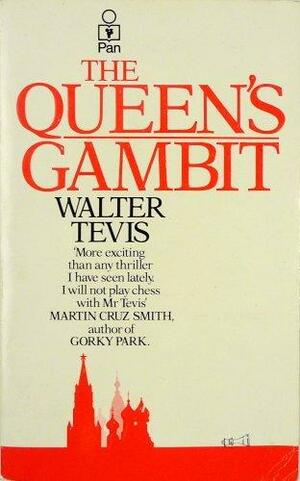 The Queen's Gambit by Walter Tevis