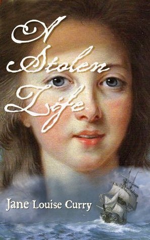 A Stolen Life by Jane Louise Curry