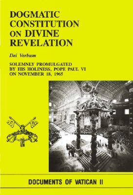 Dogmatic Const Divine on Divine Revelation: Dei Verbum by Vatican Council