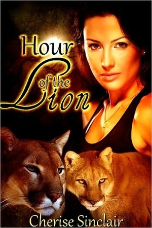 Hour of the Lion by Cherise Sinclair