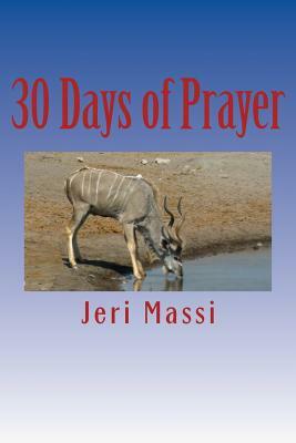 30 Days of Prayer by Jeri Massi